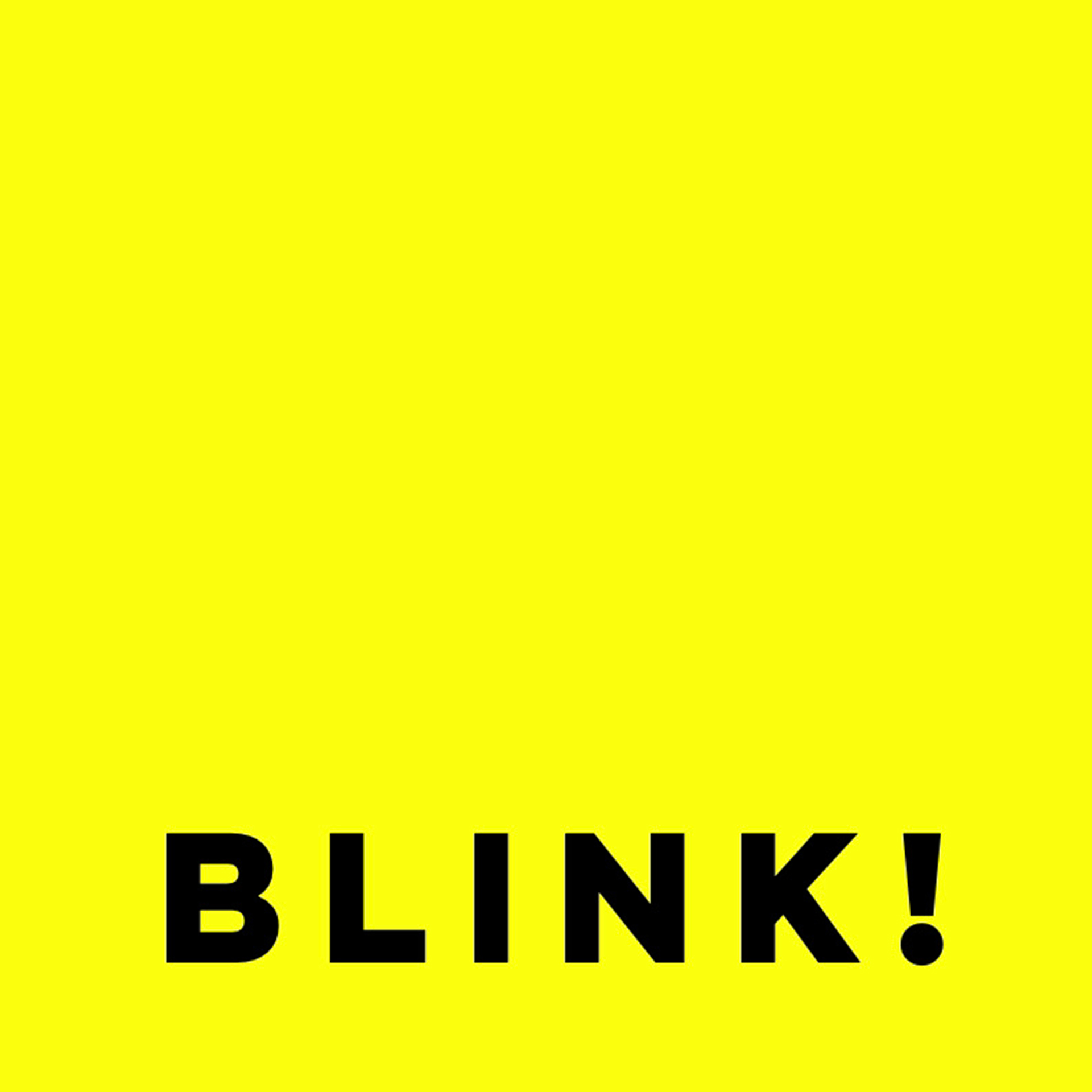 Blink! Project 