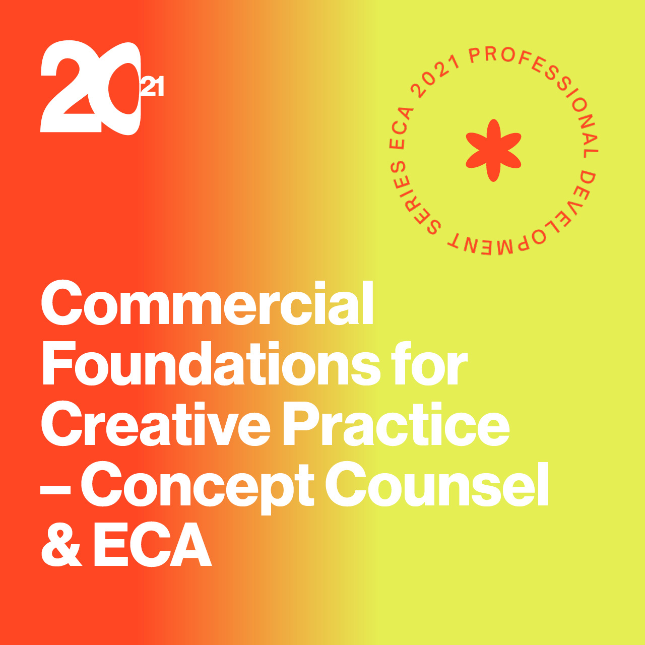 Commercial Foundations for Creative Practice - Concept Counsel & ECA