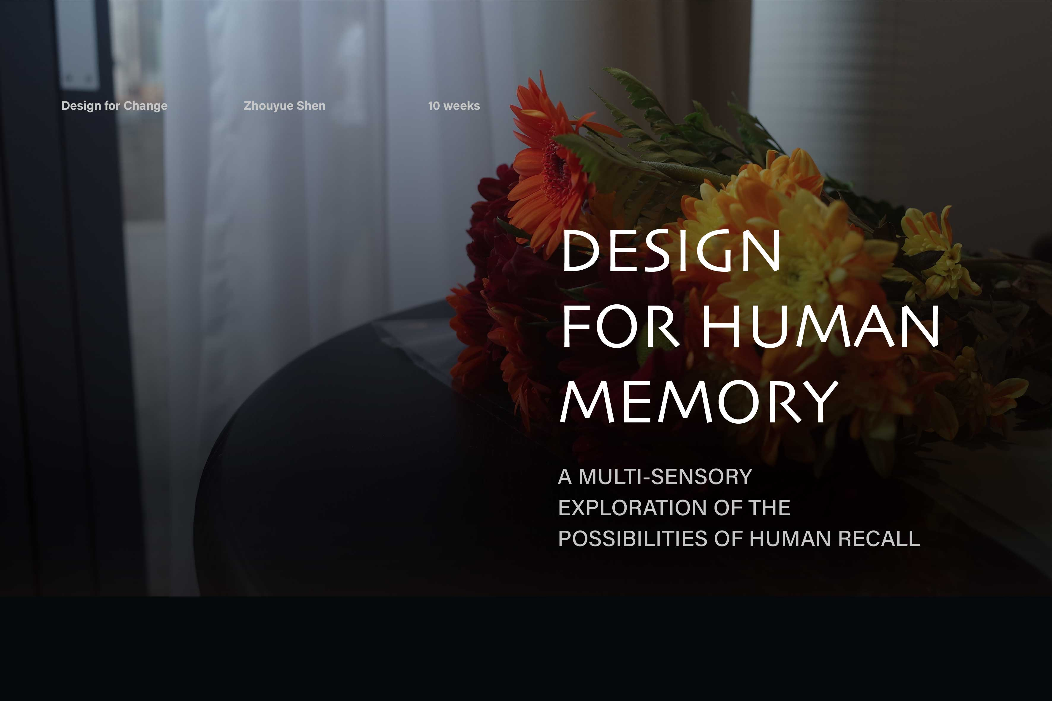 Design for human memory - A multi-sensory exploration of the possibilities of human recall