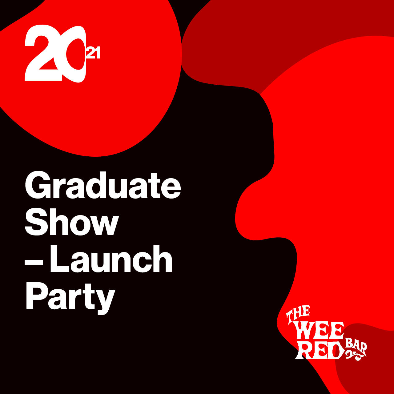 Graduate Show - Launch Party