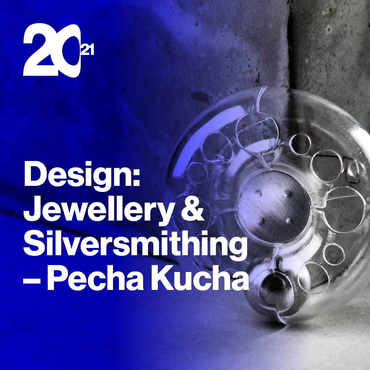 Jewellery and Silversmithing - Pecha Kucha