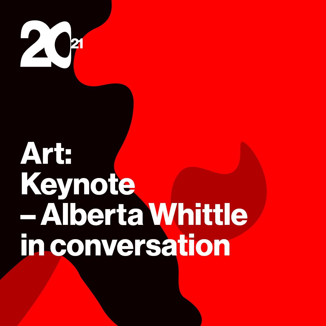 Art: Keynote - Alberta Whittle in conversation