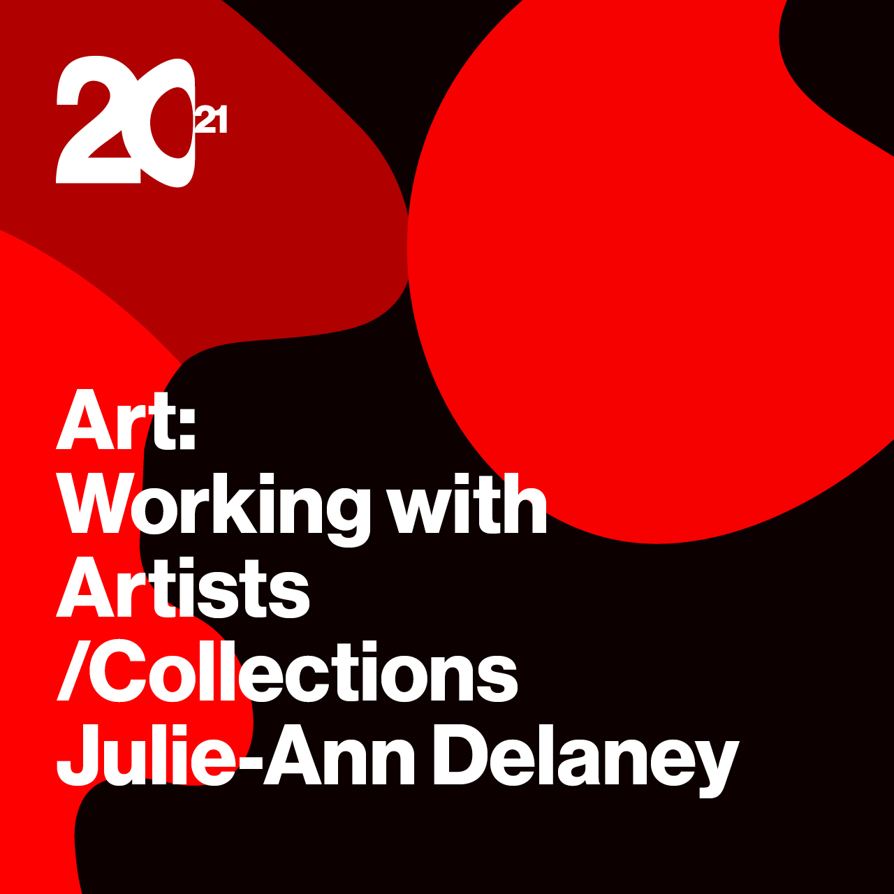 Art: Working with Artists/Collections Julie-Ann Delaney